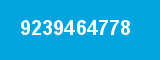 9239464778 9239464778