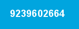 9239602664 9239602664