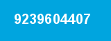 9239604407