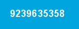 9239635358
