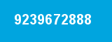 9239672888 9239672888