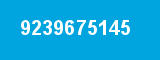 9239675145 9239675145