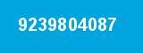 9239804087 9239804087