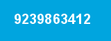 9239863412 9239863412