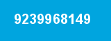 9239968149