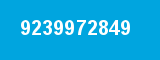 9239972849 9239972849