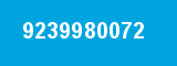 9239980072