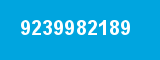 9239982189 9239982189