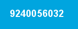 9240056032 9240056032