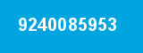 9240085953 9240085953