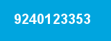 9240123353 9240123353