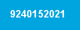 9240152021 9240152021