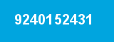9240152431