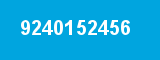 9240152456 9240152456