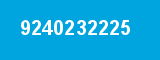 9240232225