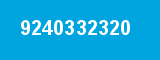 9240332320 9240332320
