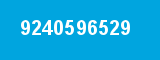 9240596529 9240596529