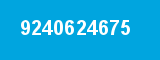 9240624675 9240624675