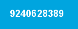 9240628389 9240628389