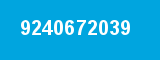 9240672039