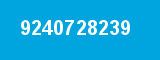 9240728239