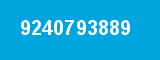 9240793889 9240793889