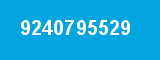 9240795529 9240795529