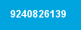 9240826139 9240826139