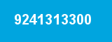 9241313300 9241313300