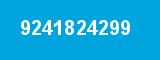 9241824299 9241824299