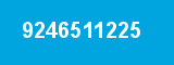 9246511225