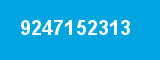 9247152313 9247152313