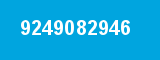9249082946