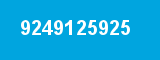 9249125925