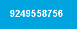 9249558756