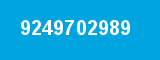 9249702989