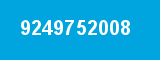 9249752008