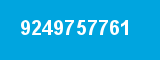 9249757761