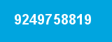 9249758819