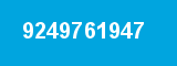 9249761947