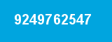 9249762547 9249762547