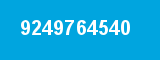 9249764540