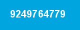 9249764779