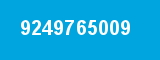 9249765009