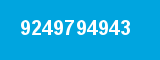 9249794943