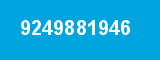 9249881946