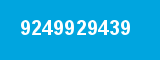 9249929439