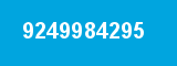 9249984295