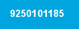 9250101185 9250101185