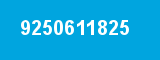 9250611825